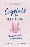 Crystals for Self - Care