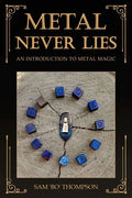 Metal Never Lies