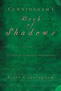 Cunningham's Book of Shadows: The Path of An American Traditionalist